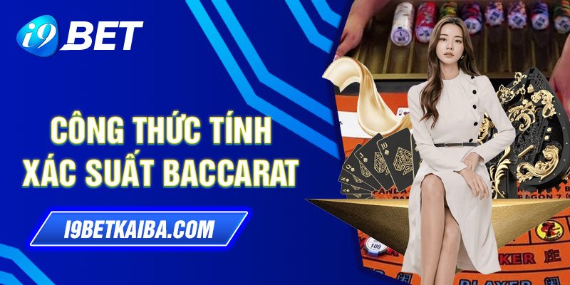 công thức tính xác suất baccarat