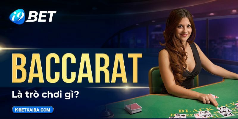 Baccarat là gì?